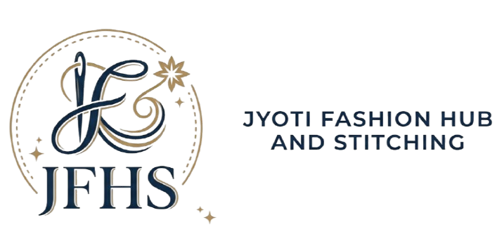JFHS - Jyoti Fashion Hub and Stitching